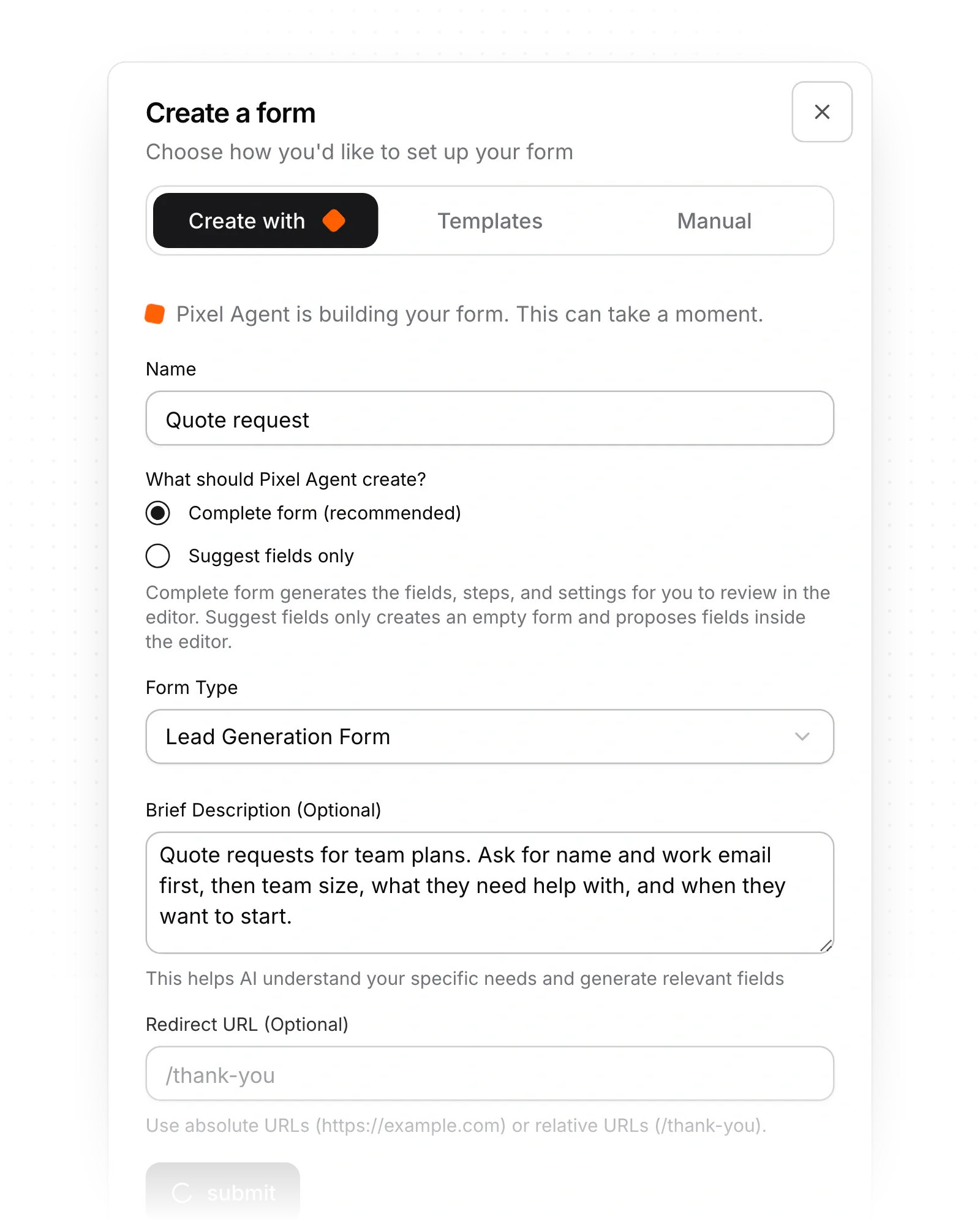 The Create a form dialog on Create with: a name, Complete form (recommended) picked, a form type and a short brief.